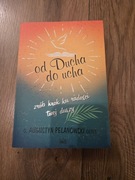 Książka Od ducha do ucha O. Augustyn Pelanowski