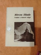 Mircea Eliade - Traktat o historii religii 