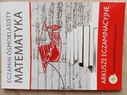 Egzamin Ósmoklasisty Matematyka. Arkusze Egzaminacyjne 