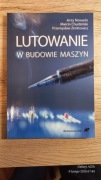 Lutowanie w budowie maszyn