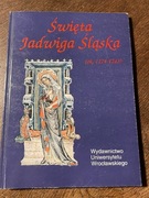 Kaczmarek ŚWIĘTA JADWIGA ŚLĄSKA