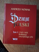 Dzieje Polski. Andrzej Nowak. 