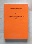 E1 - Instrukcja sygnalizacji na PKP