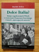 Dolce Italia Dzieje współczesnych Włoch... Literatura włoska 