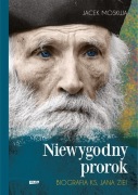 Niewygodny prorok. Biografia ks. Jana Ziei Jacek Moskwa