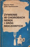 Żywienie W Chorobach Nerek I Dróg Moczowych - Połeć Zawistowska