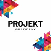 PROJEKT GRAFICZNY zaawansowany ulotki / plakatu / baneru / wizytówki