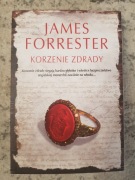 Korzenie zdrady - James Forrester
