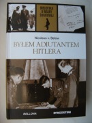 Nicolaus von Below, Byłem adiutantem Hitlera, oprawa twarda/NOWA