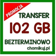 TRANSFER 102 GB na chomikuj BEZTERMINOWO