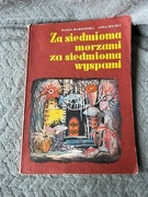 Za siedmioma morzami za siedmioma wyspami -