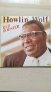 Howlin Wolf Red Rooster