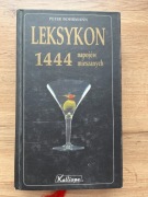 Leksykon 1444 napojów mieszanych Peter Bohrmann