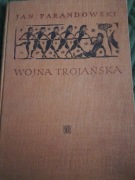 Wojna trojańska Jan Parandowski