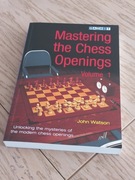 Mastering the chess openings vol. 1, John Watson, szachy, debiuty