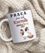 Kubek do pracy śmieszny na prezent 