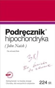 Podręcznik hipochondryka - John Naish