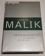 Management the essence of the craft - Fredmund Malik