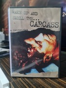 Carcass-Wake Up And Smell The ...    DVD