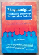 Bhagawadgita współczesna prezentacja dla czytelnika z Zachodu  Jack Hawley