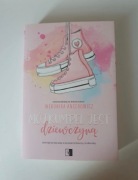 Mój kumpel jest dziewczyną - Weronika Ancerowicz