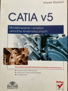 CATIA V5 Modelowanie i analiza układów kinematycznych HELION  +CD