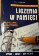 Szybki kurs liczenia w pamięci Liczenie w pamięci