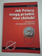 Jak Polacy mogą przebić mur chiński - Darren Chong