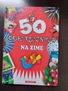 50 prac ręcznych na zimę (m.in. ozdoby choinkowe) do zrobienia przez dzieci