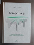 Stuart Isacoff - Temperacja. Jak muzyka stała się polem bitwy wielkich