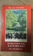Modlitewnik kalwaryjski dla młodzieży Jan Szkodoń