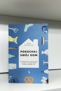 Pokochaj swój dom - Bea Johnson