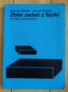 Bogdan, Janusz Mendel - Zbiór zadań z fizyki dla klasy I szkół średnich 