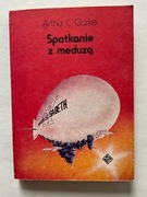 SPOTKANIE Z MEDUZĄ Arthur C. Clarke