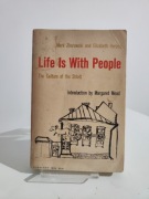 Life Is With People The Culture of the  Mark Zborowski, Elizabeth Herzog