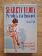 Sekrety urody - poradnik dla leniwych Anita Naik 