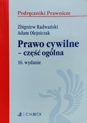 Podręcznik prawo cywilne część ogólna Radwański Olejniczak