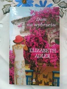 Elizabeth Adler Dom na wybrzeżu