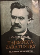 Tajemnica Zaratustry Biografia Nietzschego