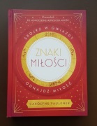 Znaki miłości [Carolyne Faulkner]