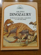 Jak żyły dinozaury