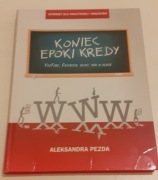 KONIEC EPOKI KREDY.ALEKSANDRA PEZDA.