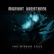 Midnight Resistance    cd The Mirror Cage    synthpop    IDEAŁ  FOLIA