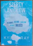 Kyle Gray "Szepty aniołów"