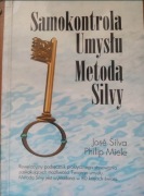 Samokontrola umysłu metodą Silvy Jose Silva