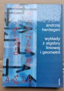 Wykłady z algebry liniowej i geometrii, Andrzej Herdegen,