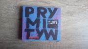 T LOVE "PRYMITYW 2014 "
