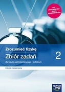 Zrozumieć fizykę. Zbiór zadań. Klasa 2. Zakres rozszerzony