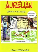 "AURELIAN-Jedyna taka misja" -komiks