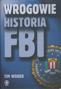 Tim Weiner - Wrogowie. Historia FBI